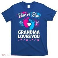 Pink Or Blue Grandma Loves You Gift Gender Reveal Cool Gift T-Shirt thumb 0