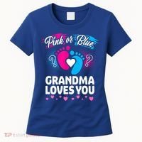 Pink Or Blue Grandma Loves You Gift Gender Reveal Cool Gift Women's T-Shirt thumb 0