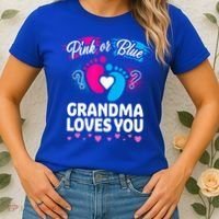 Pink Or Blue Grandma Loves You Gift Gender Reveal Cool Gift Women's T-Shirt thumb 2
