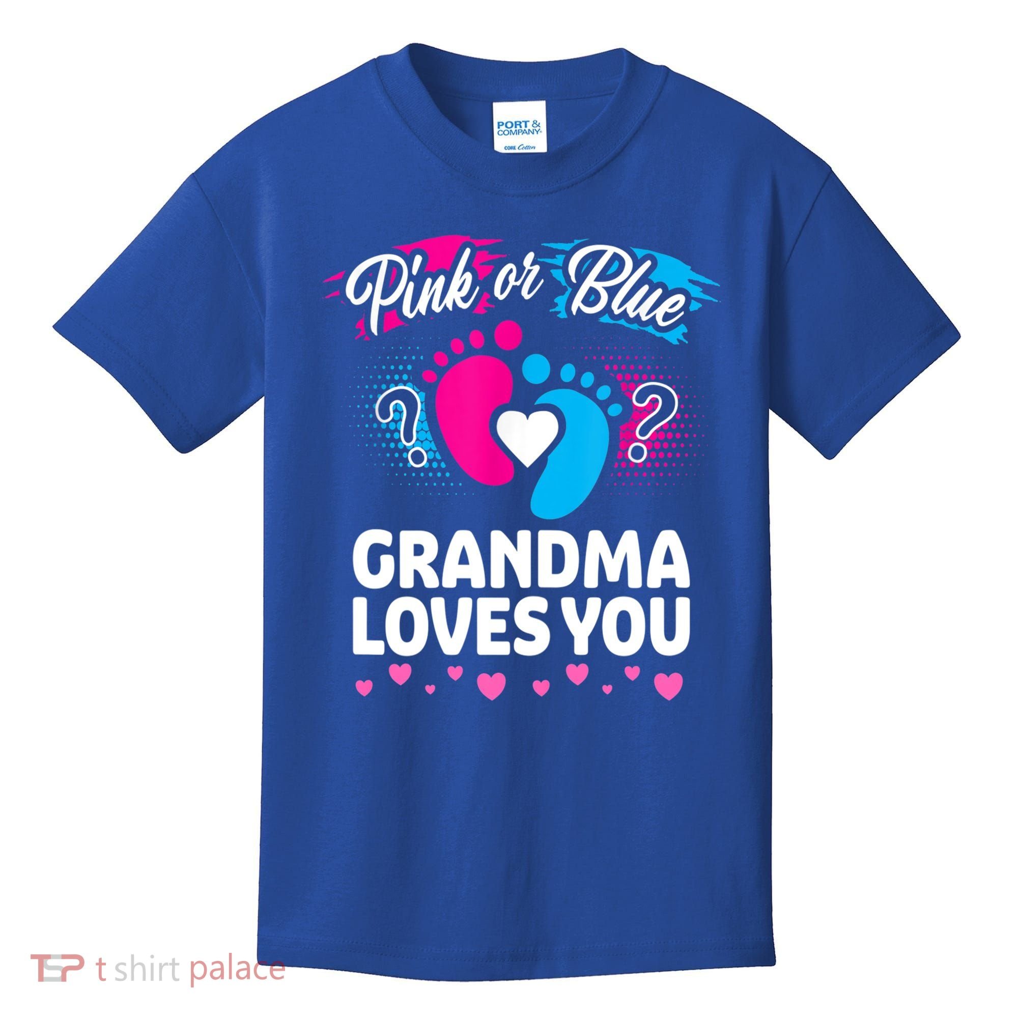 Pink Or Blue Grandma Loves You Gift Gender Reveal Cool Gift Kids T-Shirt