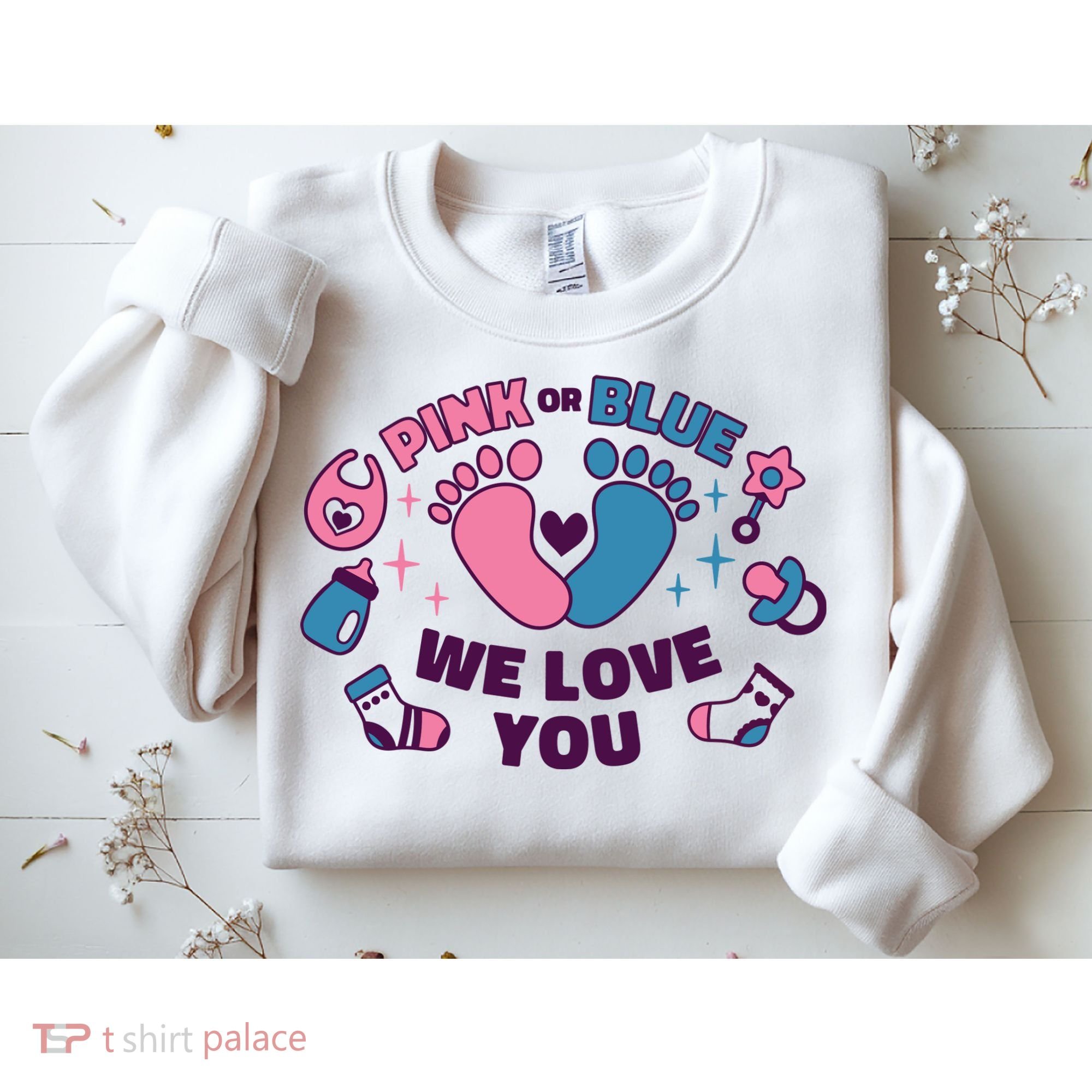 Pink Or Blue We Love You Pregnancy Reveal Sweatshirt