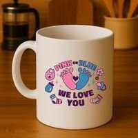 Pink Or Blue We Love You Pregnancy Reveal Coffee Mug thumb 4