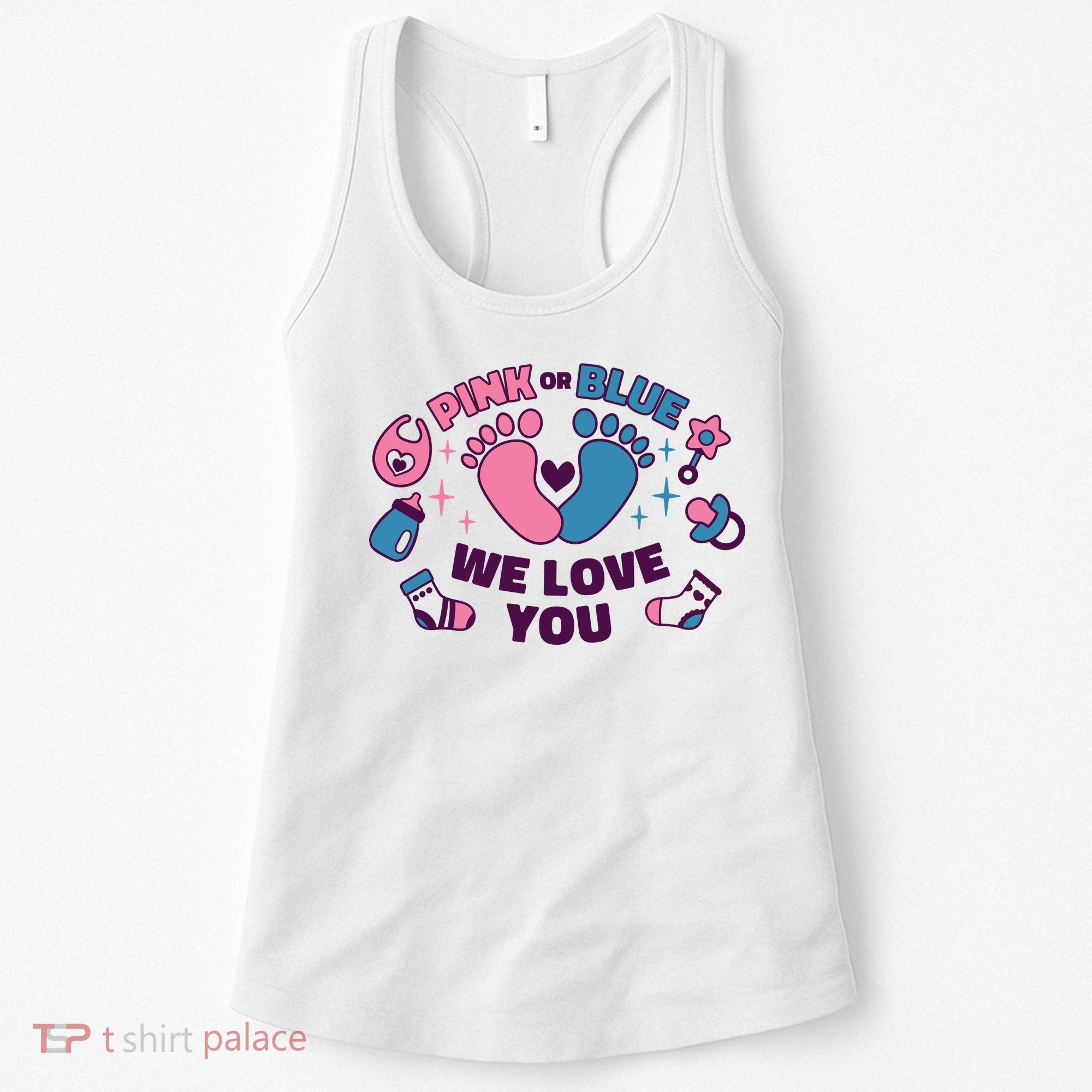 Pink Or Blue We Love You Pregnancy Reveal Women's Tank Top