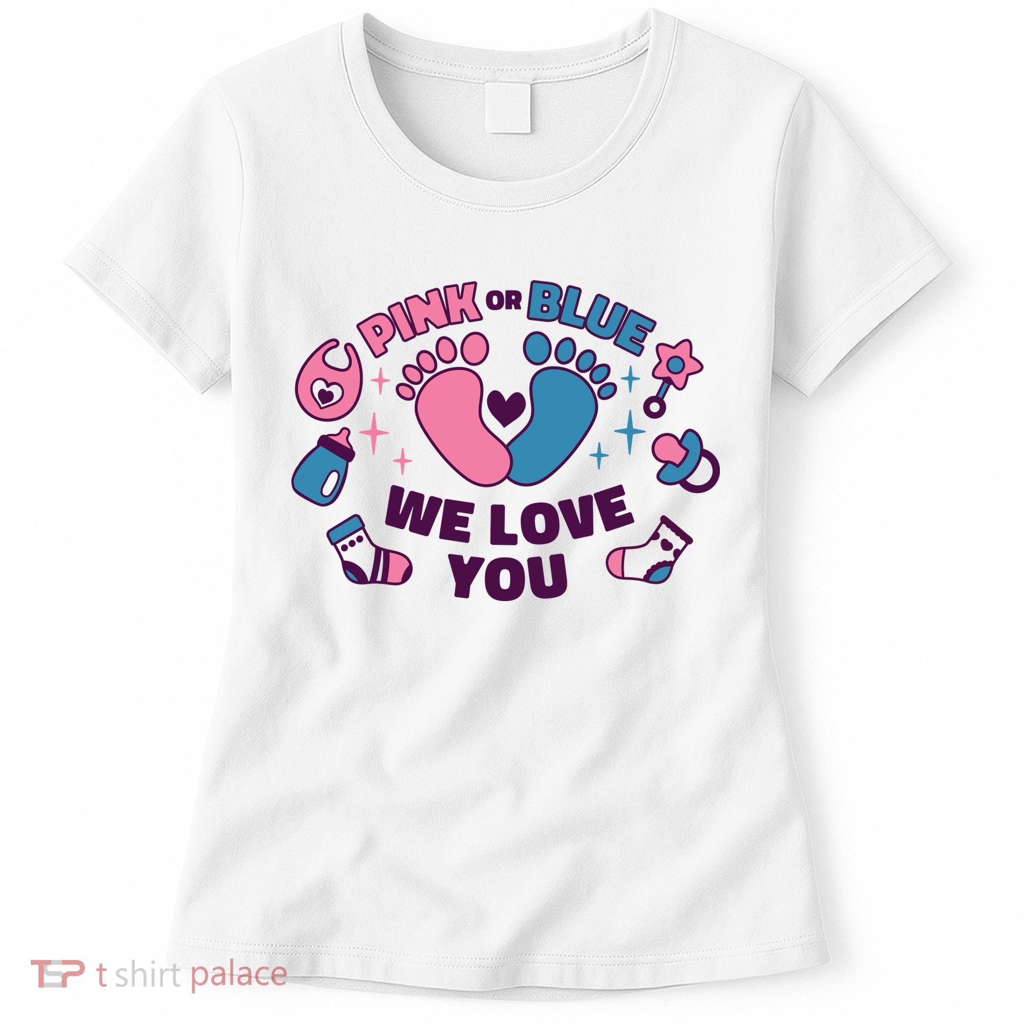 Pink Or Blue We Love You Pregnancy Reveal Women's T-Shirt