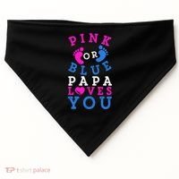 Pink Or Blue Papa Loves You Gift Gender Reveal Great Gift USA-Made Doggie Bandana thumb 0