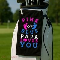 Pink Or Blue Papa Loves You Gift Gender Reveal Great Gift Golf Towel thumb 2