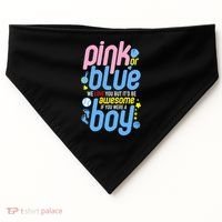 Pink Or Blue We Love You But Awesome If Boy Gender Reveal Gift USA-Made Doggie Bandana thumb 0