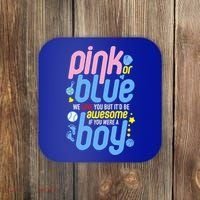 Pink Or Blue We Love You But Awesome If Boy Gender Reveal Gift Coaster thumb 0