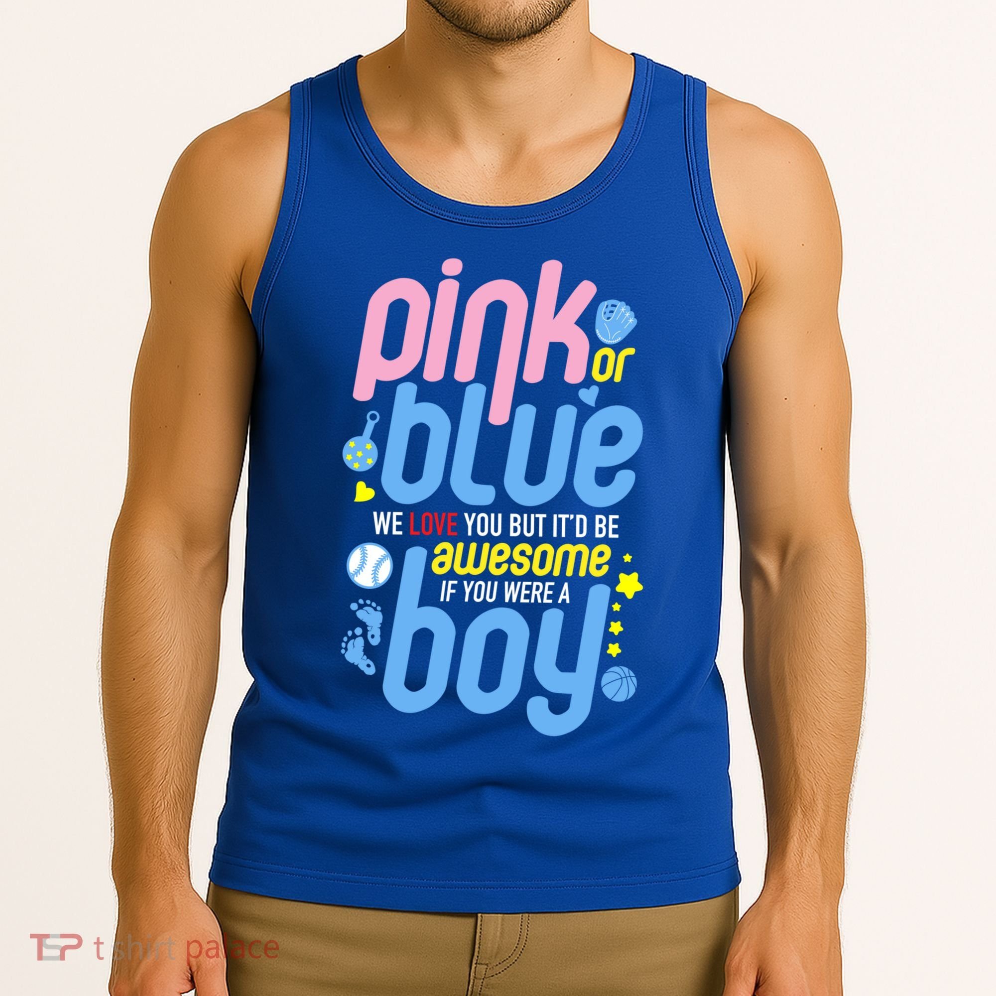 Pink Or Blue We Love You But Awesome If Boy Gender Reveal Gift Tank Top