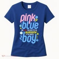 Pink Or Blue We Love You But Awesome If Boy Gender Reveal Gift Women's T-Shirt thumb 0