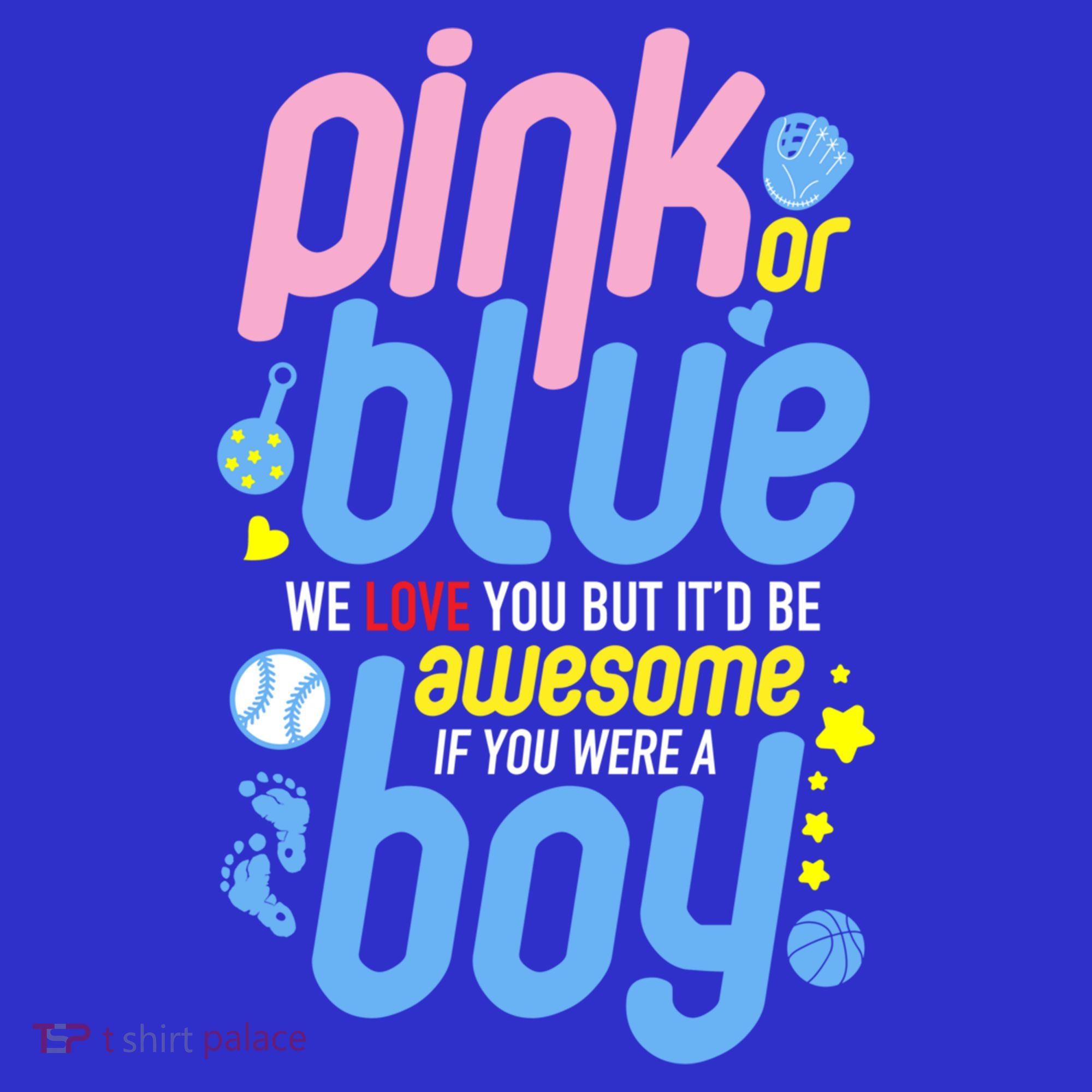 Pink Or Blue We Love You But Awesome If Boy Gender Reveal Gift Women's T-Shirt