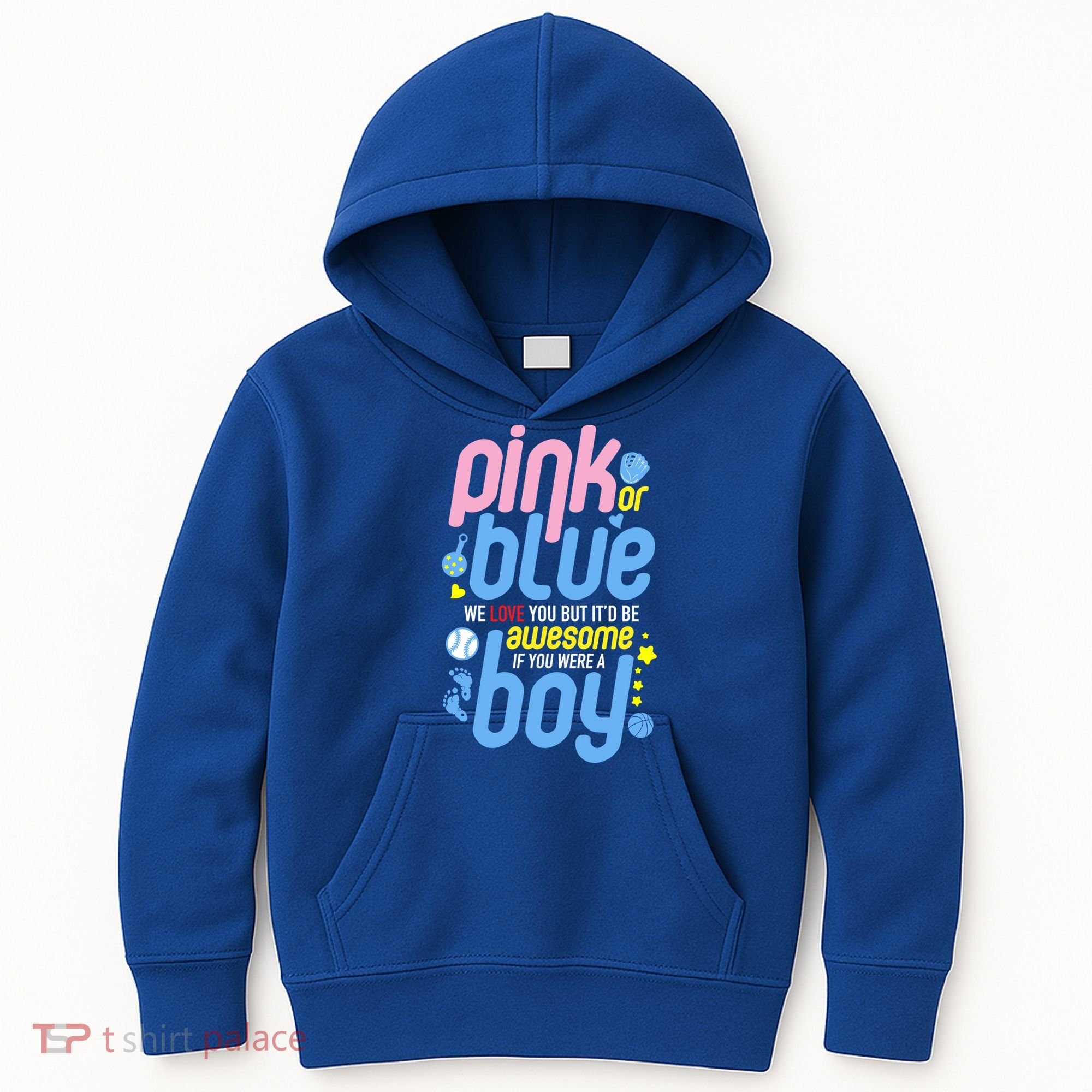 Pink Or Blue We Love You But Awesome If Boy Gender Reveal Gift Kids Hoodie
