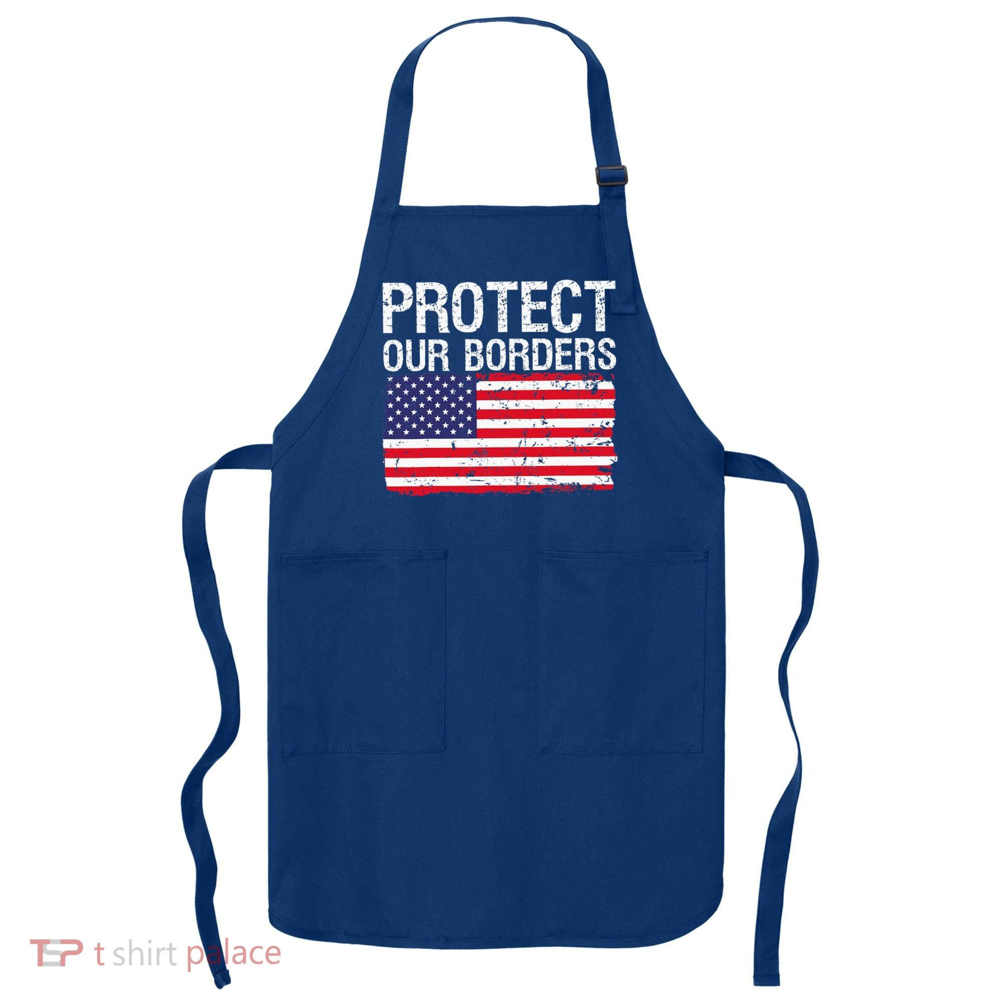 Protect Our Borders Law Enforcement Legal Immigration Apron