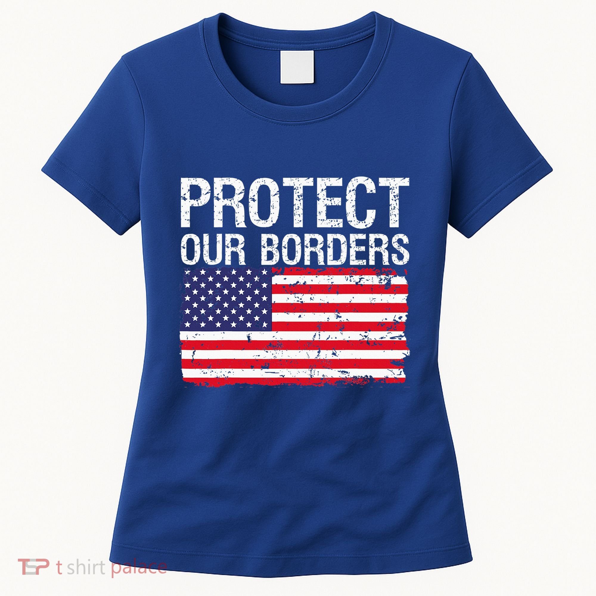 Protect Our Borders Law Enforcement Legal Immigration Women's T-Shirt
