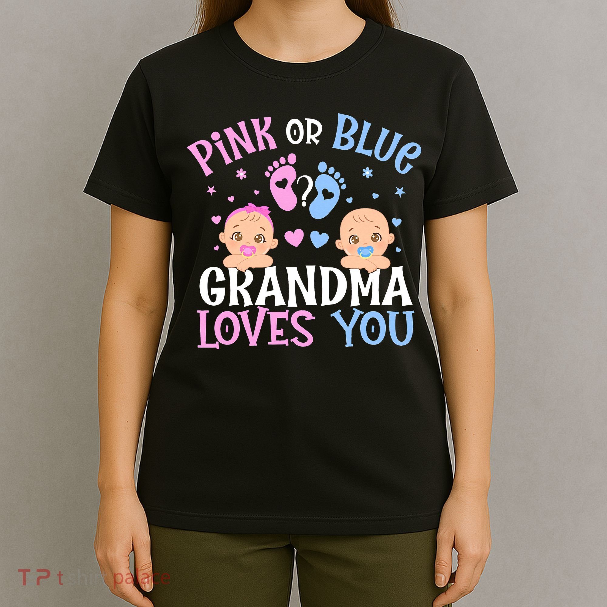 Pink Or Blue Gender Reveal Grandma Loves You T-Shirt