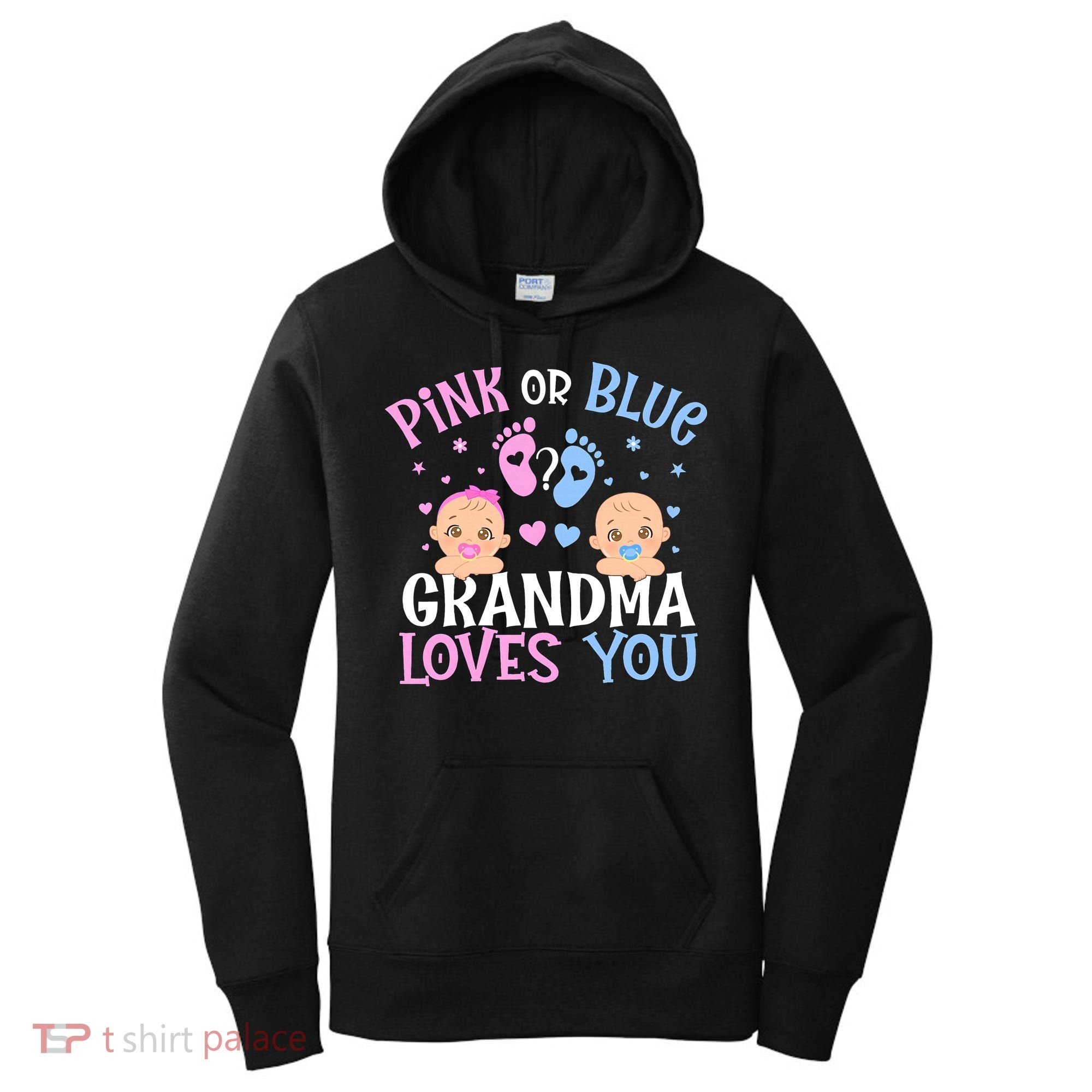 Pink Or Blue Gender Reveal Grandma Loves You Women's Hoodie