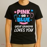 Pink Or Blue Great Grandma Loves You Baby Gender Reveal T-Shirt thumb 3