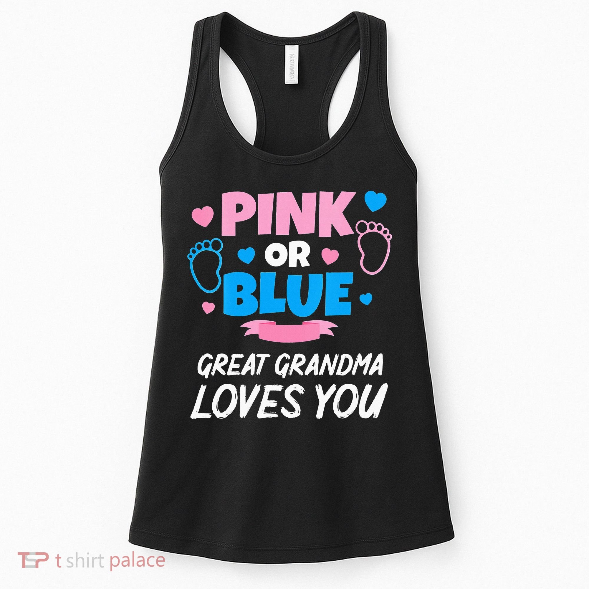 Pink Or Blue Great Grandma Loves You Baby Gender Reveal Women's Tank Top