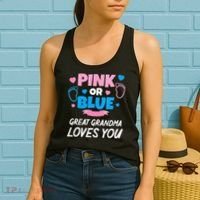 Pink Or Blue Great Grandma Loves You Baby Gender Reveal Women's Tank Top thumb 2