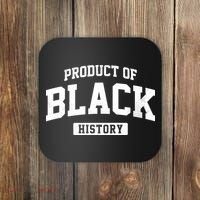 Product Of Black History Coaster thumb 0