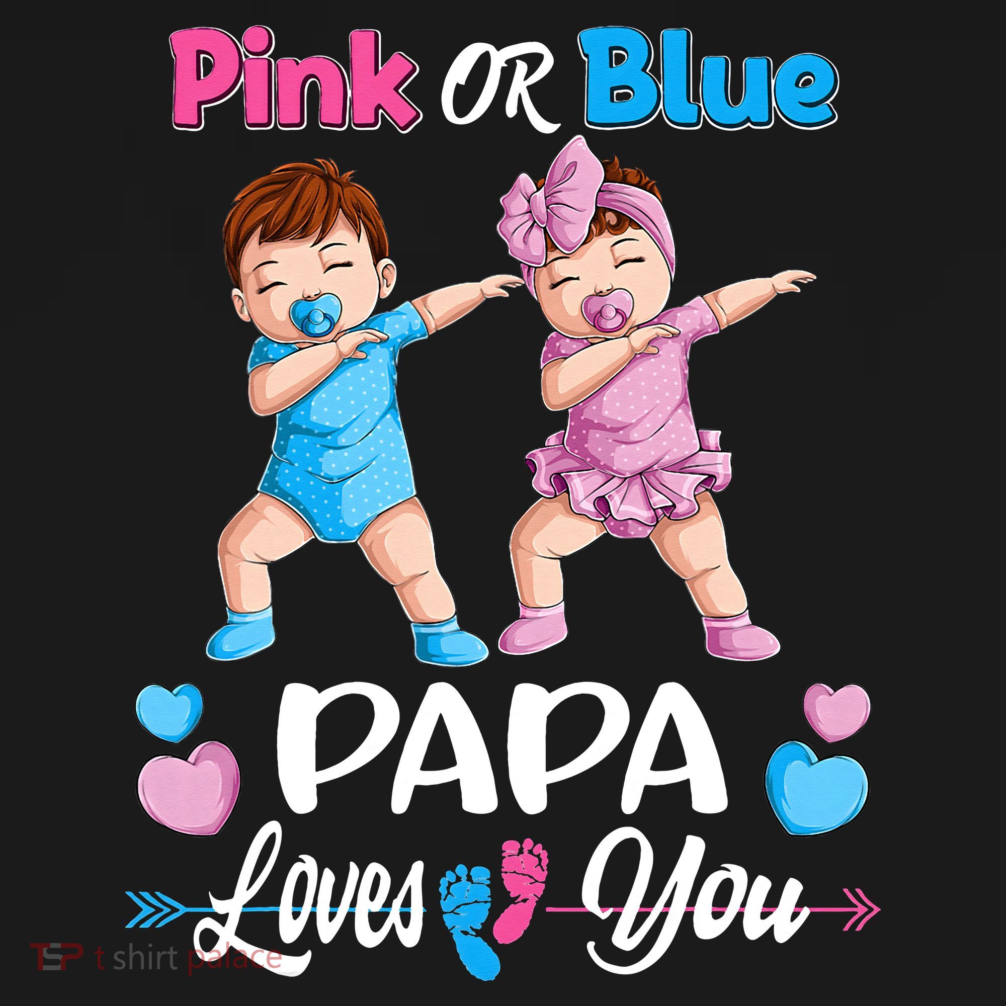 Pink Or Blue Papa Loves You Baby Gender Reveal Party T-Shirt