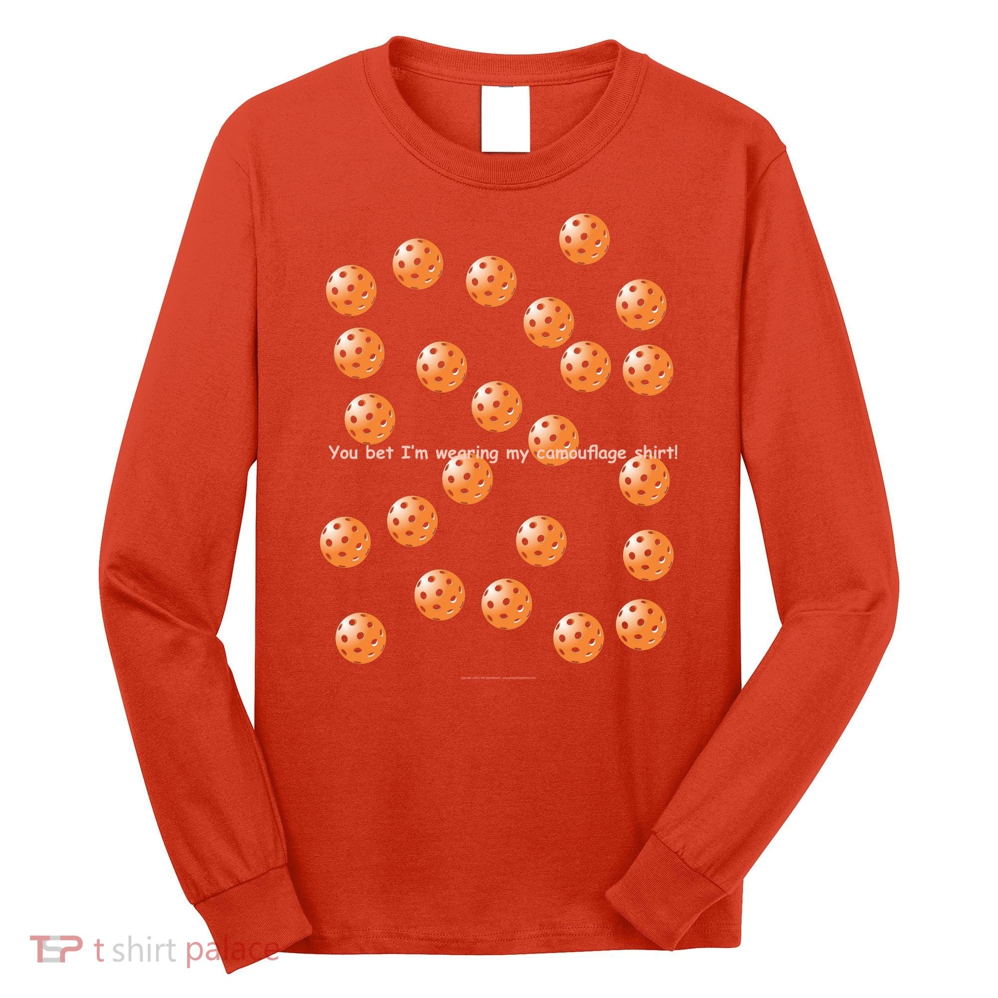 Pickleball Orange Camouflauge Shirt! Long Sleeve Shirt