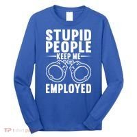 Police Officer Cop Police Policeman Gift Long Sleeve Shirt thumb 0