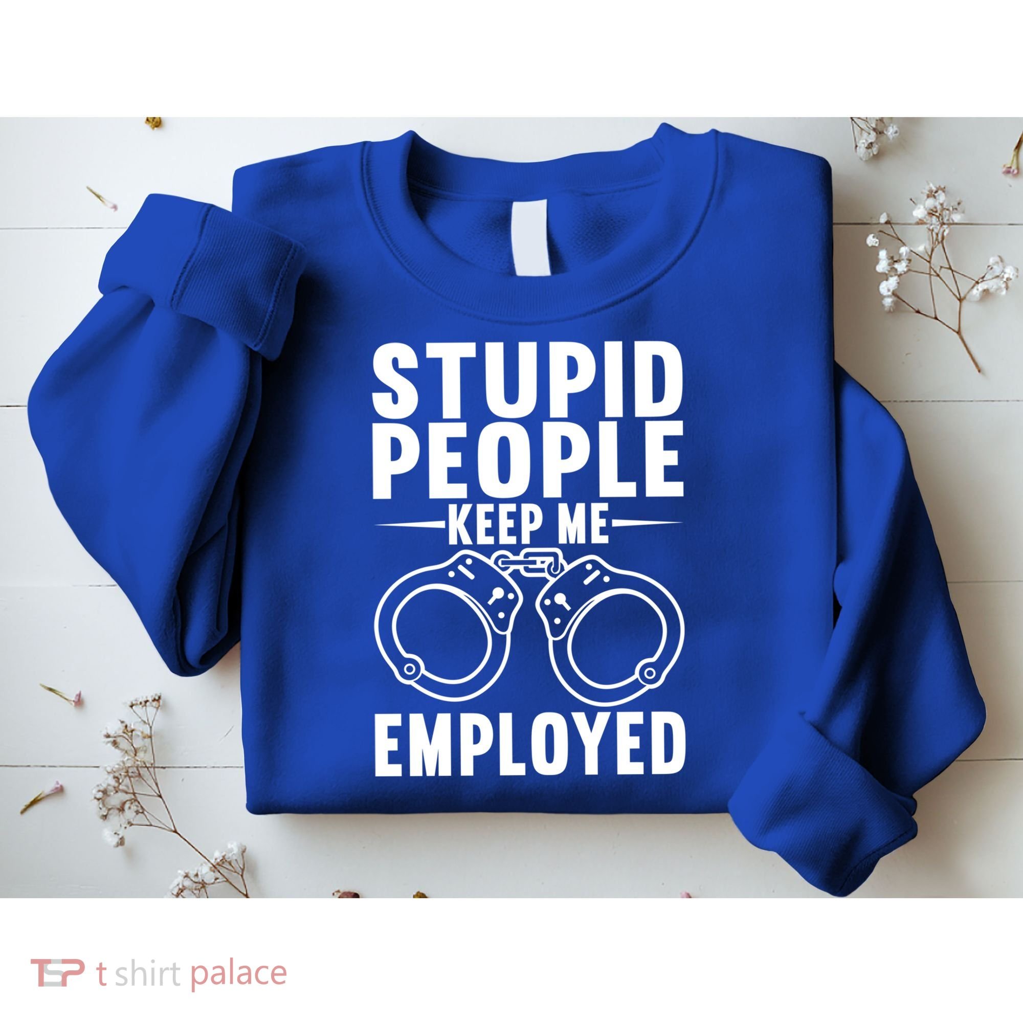 Police Officer Cop Police Policeman Gift Sweatshirt