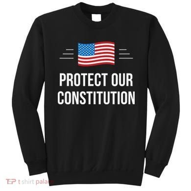 Protect Our Constitution Sweatshirt