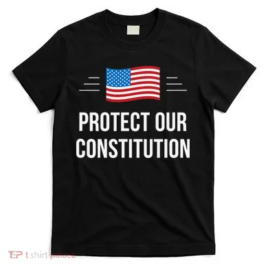 Protect Our Constitution T-Shirt