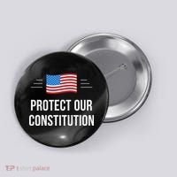 Protect Our Constitution Button thumb 0
