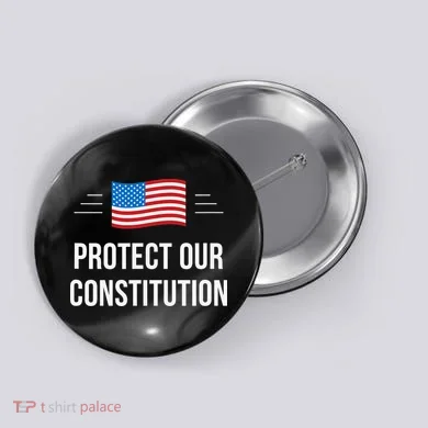Protect Our Constitution Button