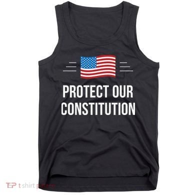 Protect Our Constitution Tank Top