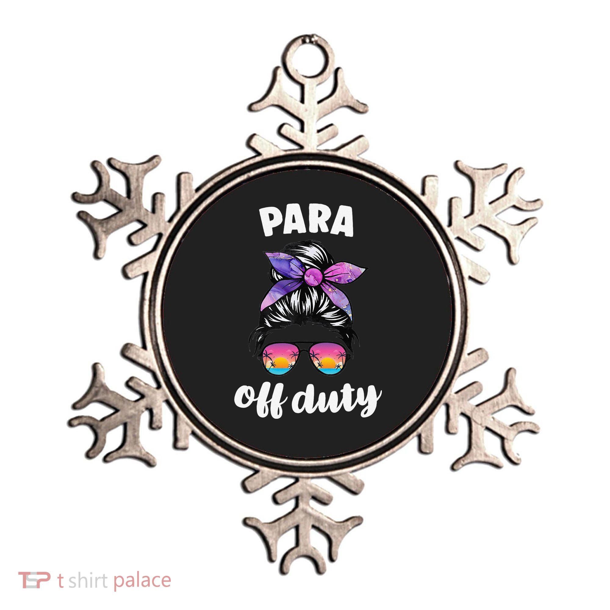 Para Off Duty Paraprofessional Last Day Of School Messy Bun Ornament