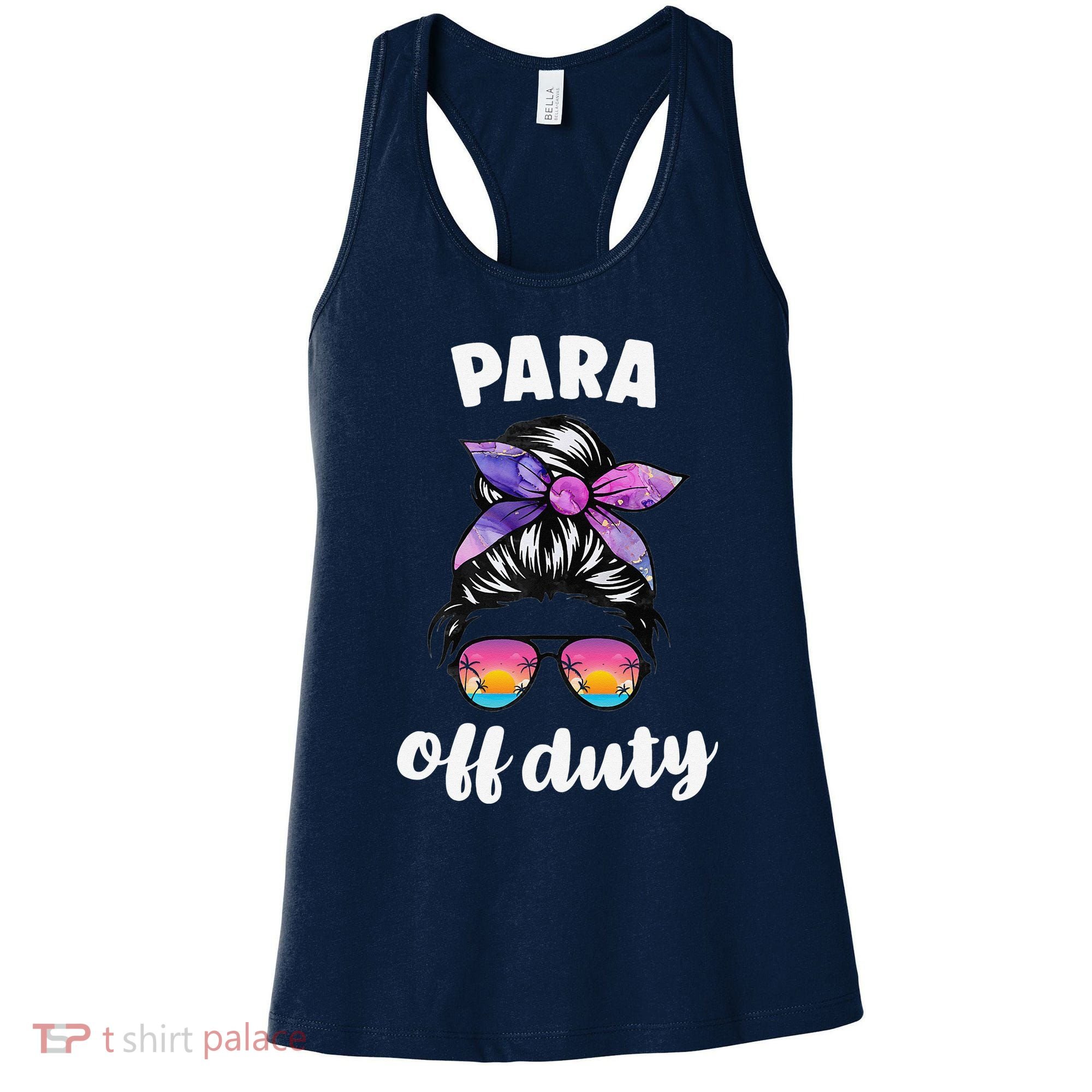 Para Off Duty Paraprofessional Last Day Of School Messy Bun Women's Tank Top