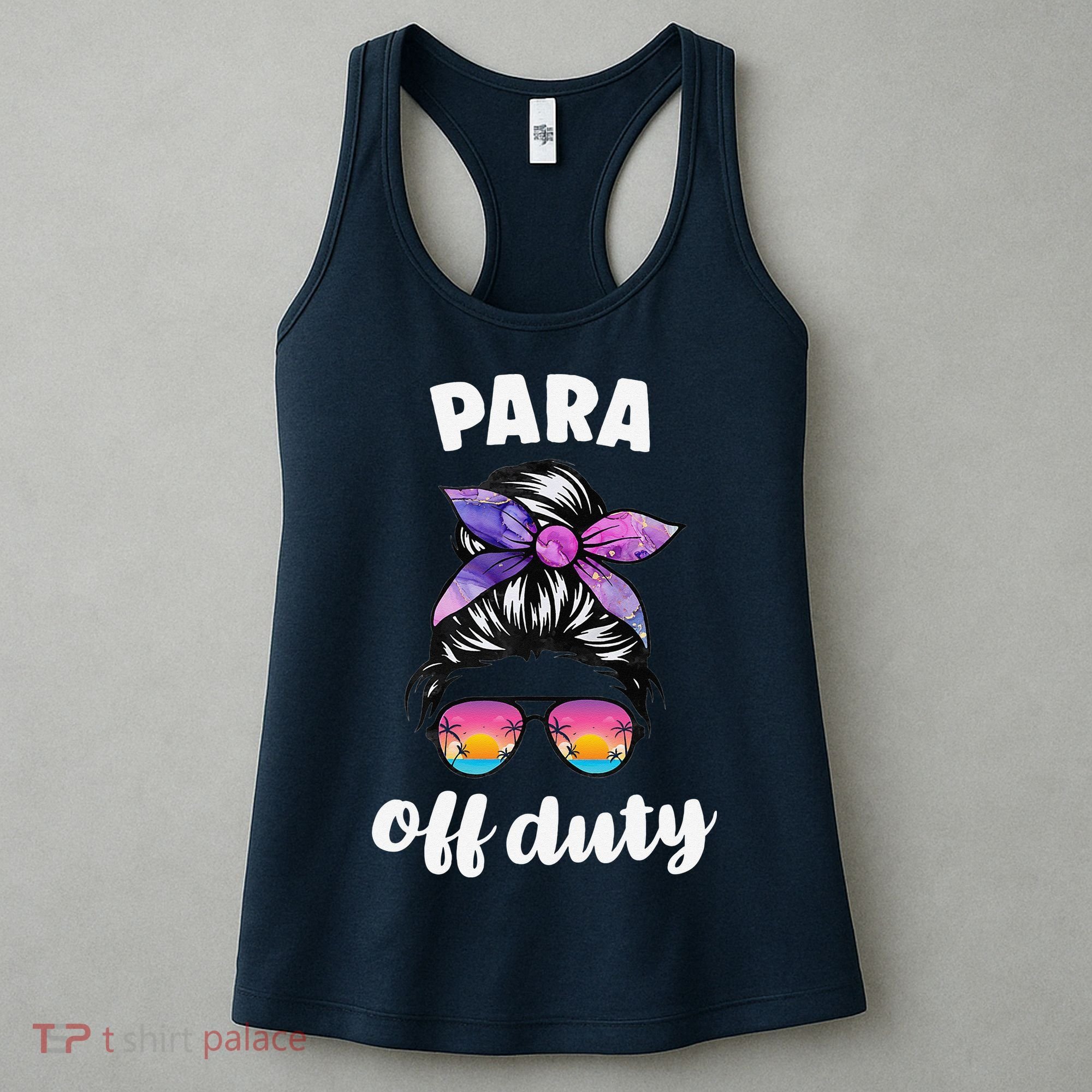 Para Off Duty Paraprofessional Last Day Of School Messy Bun Women's Tank Top