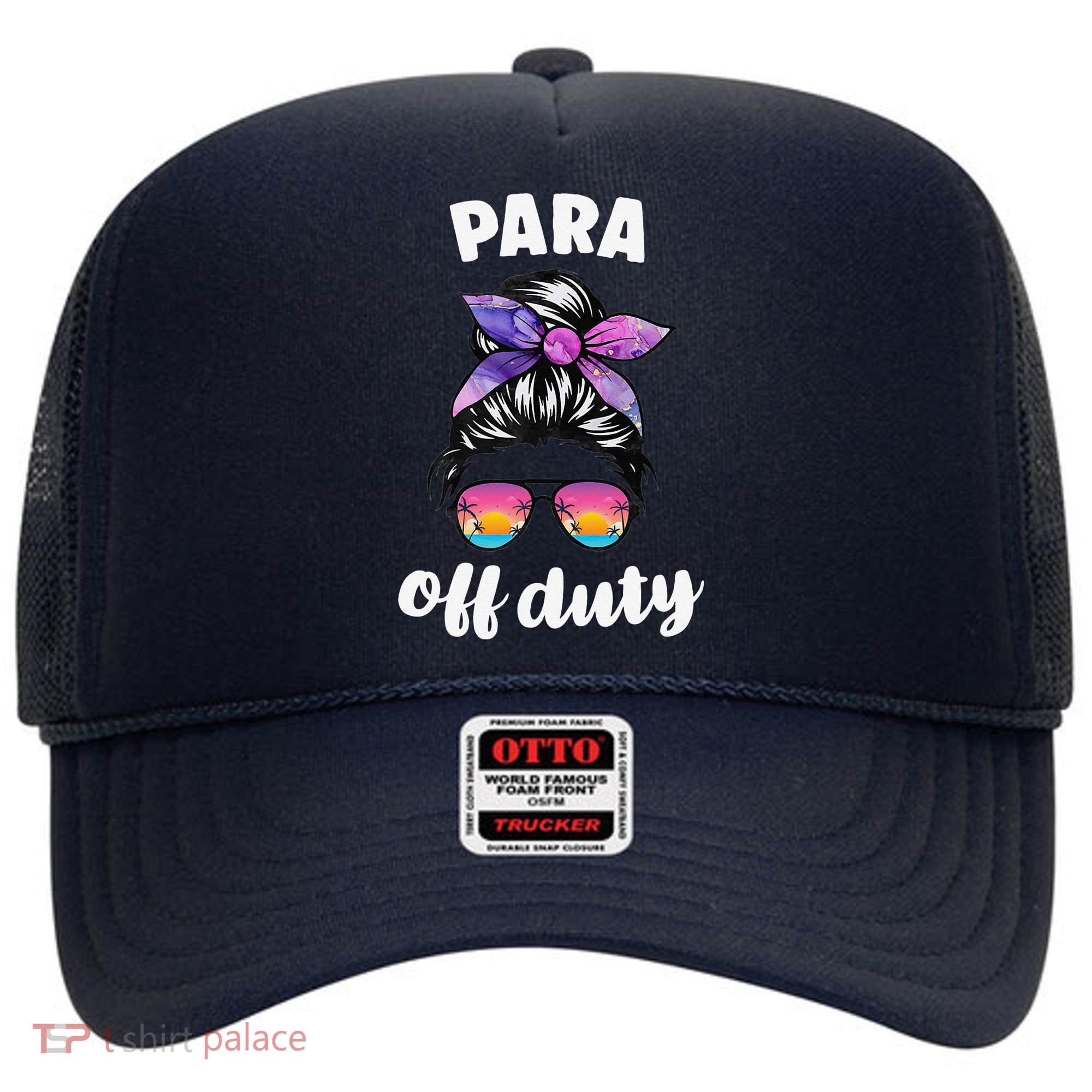 Para Off Duty Paraprofessional Last Day Of School Messy Bun Hat