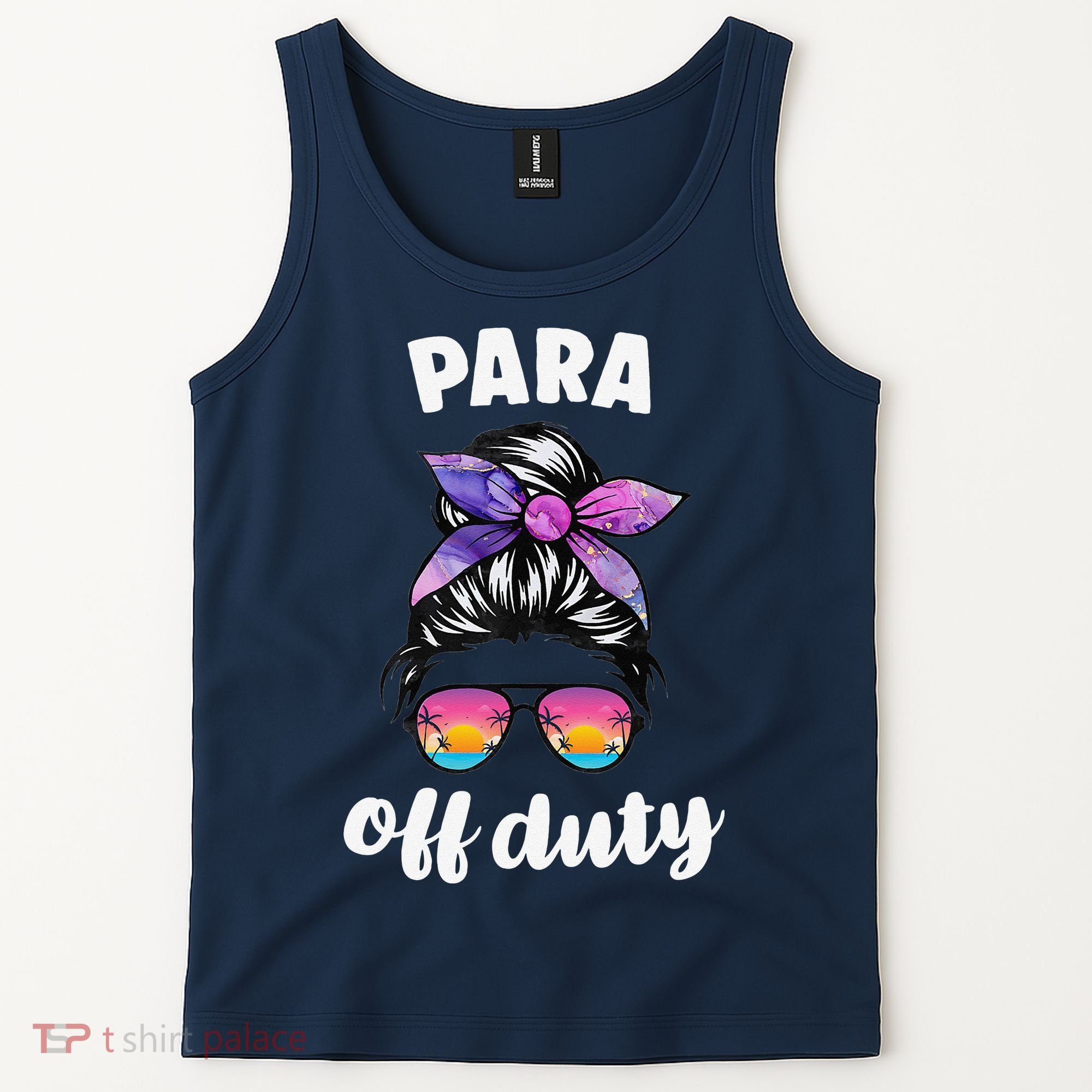 Para Off Duty Paraprofessional Last Day Of School Messy Bun Tank Top