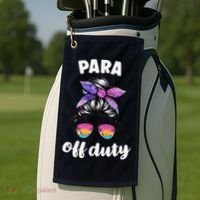Para Off Duty Paraprofessional Last Day Of School Messy Bun Golf Towel thumb 2