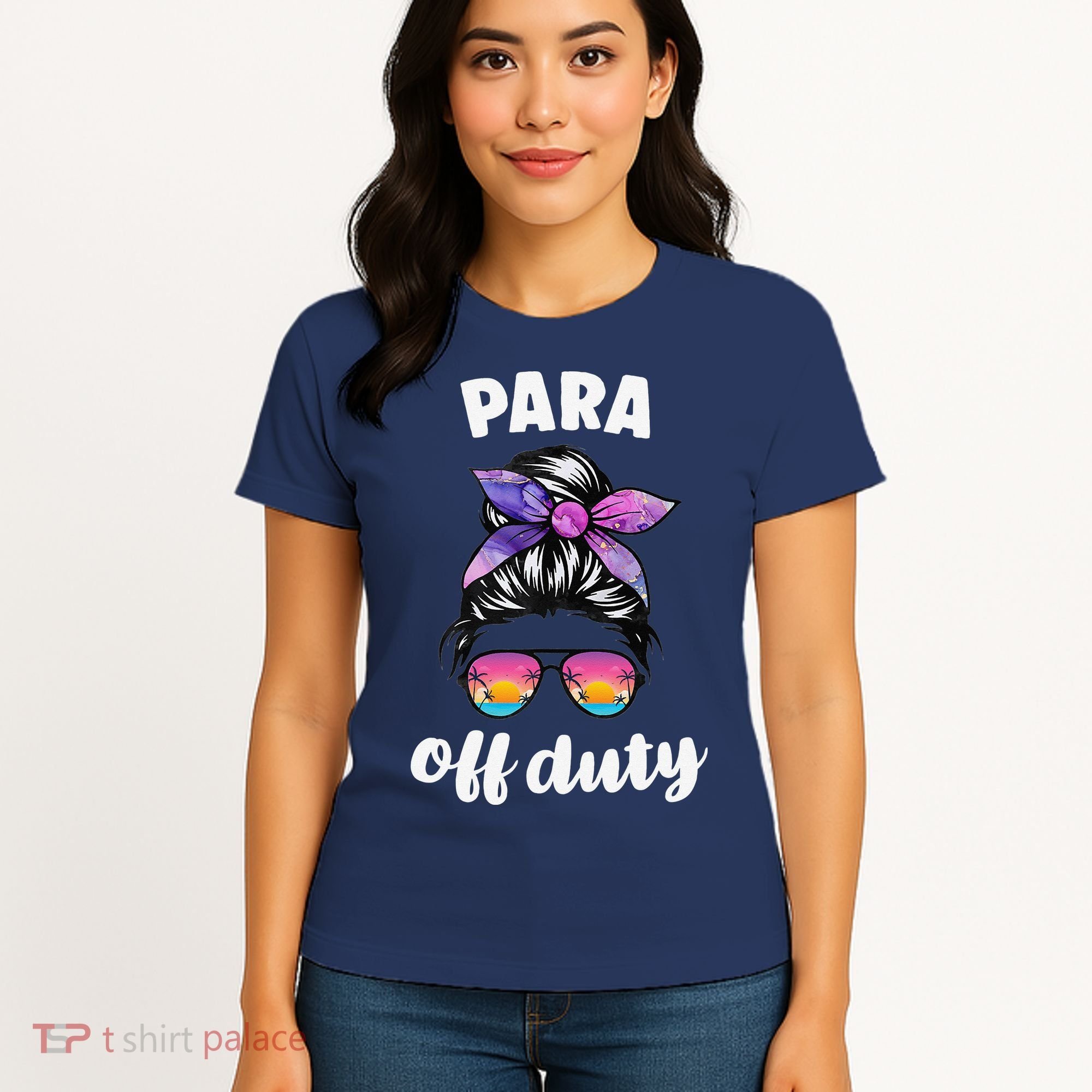 Para Off Duty Paraprofessional Last Day Of School Messy Bun Women's T-Shirt