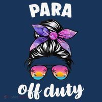 Para Off Duty Paraprofessional Last Day Of School Messy Bun Kids Sweatshirt thumb 2