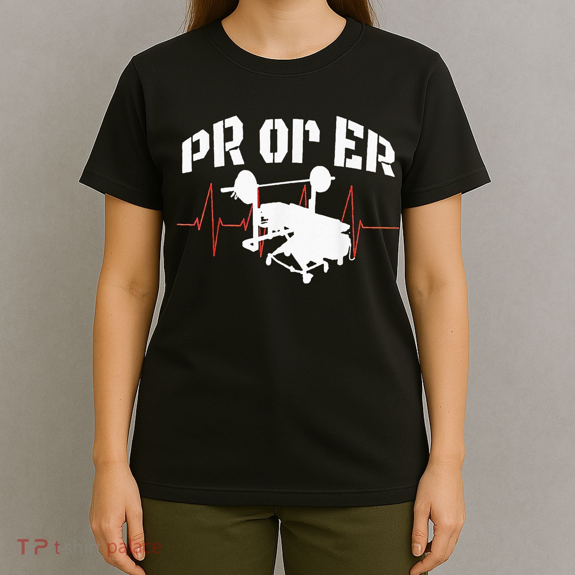 PR Or Er Weightlifting Bodybuilding Fitness Gym T-Shirt