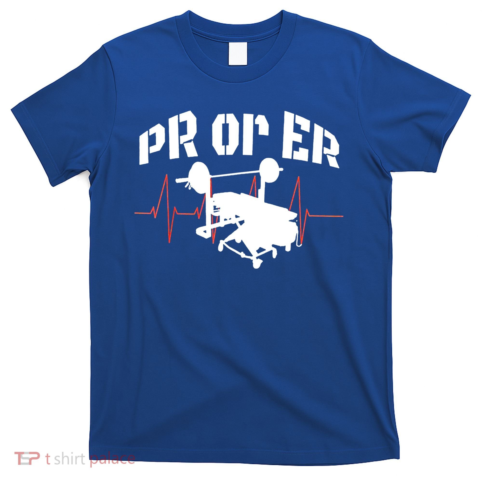 PR Or Er Weightlifting Bodybuilding Fitness Gym T-Shirt