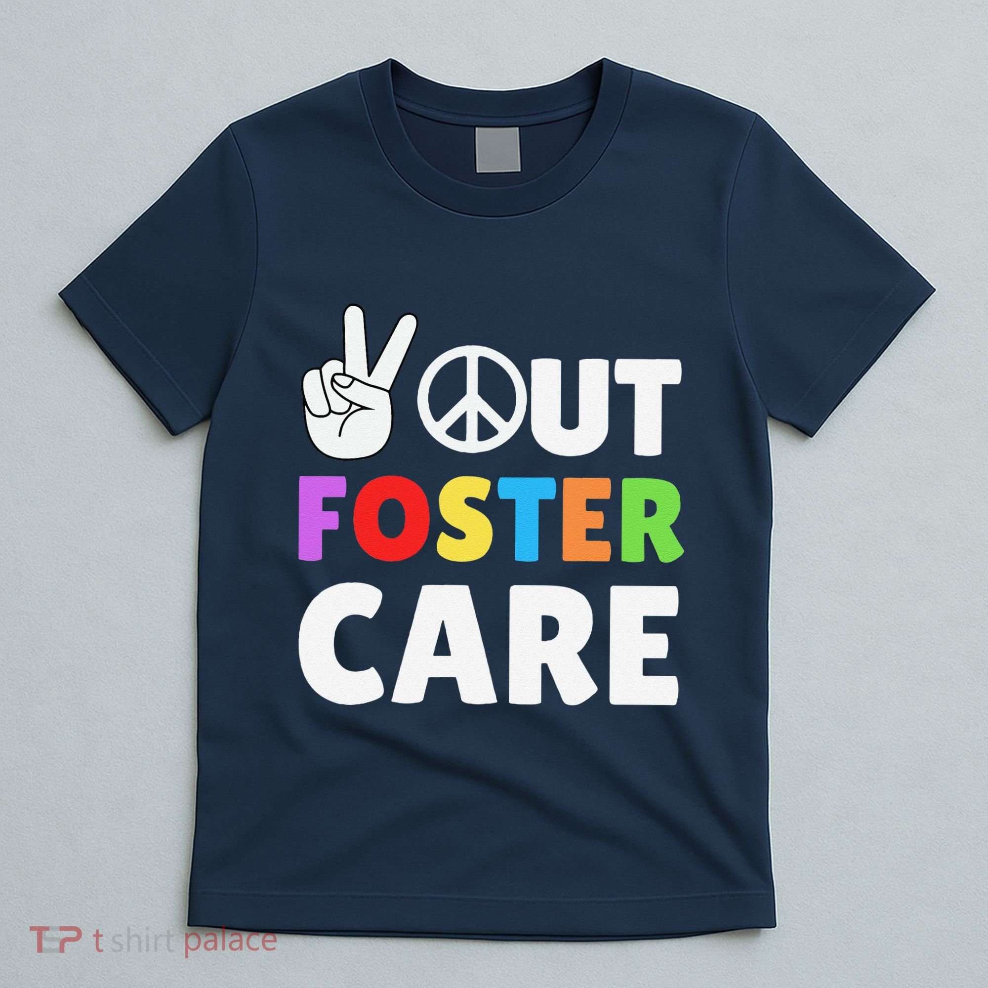 Peace Out Foster Care Parent Adoption Announcement Day T-Shirt