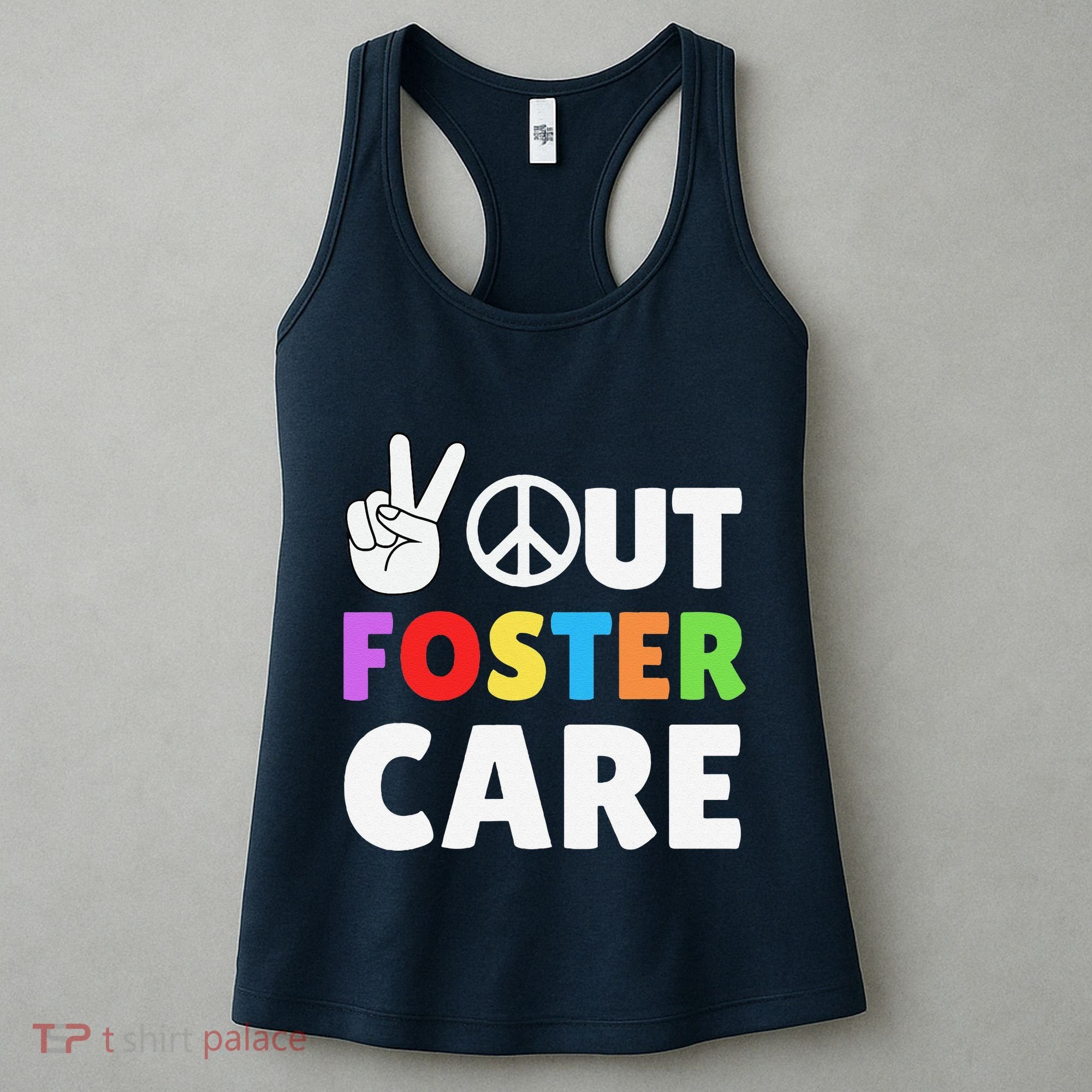 Peace Out Foster Care Parent Adoption Announcement Day Women's Tank Top