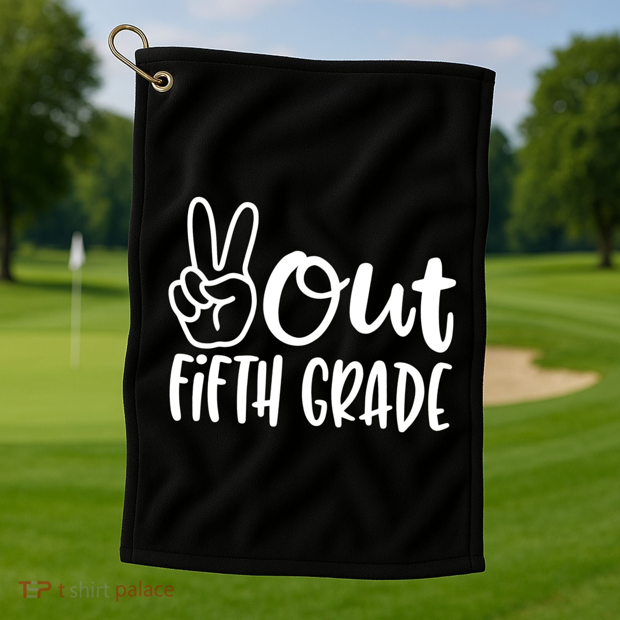 Peace Out Fifth Grade Golf Towel