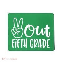 Peace Out Fifth Grade Mousepad thumb 0