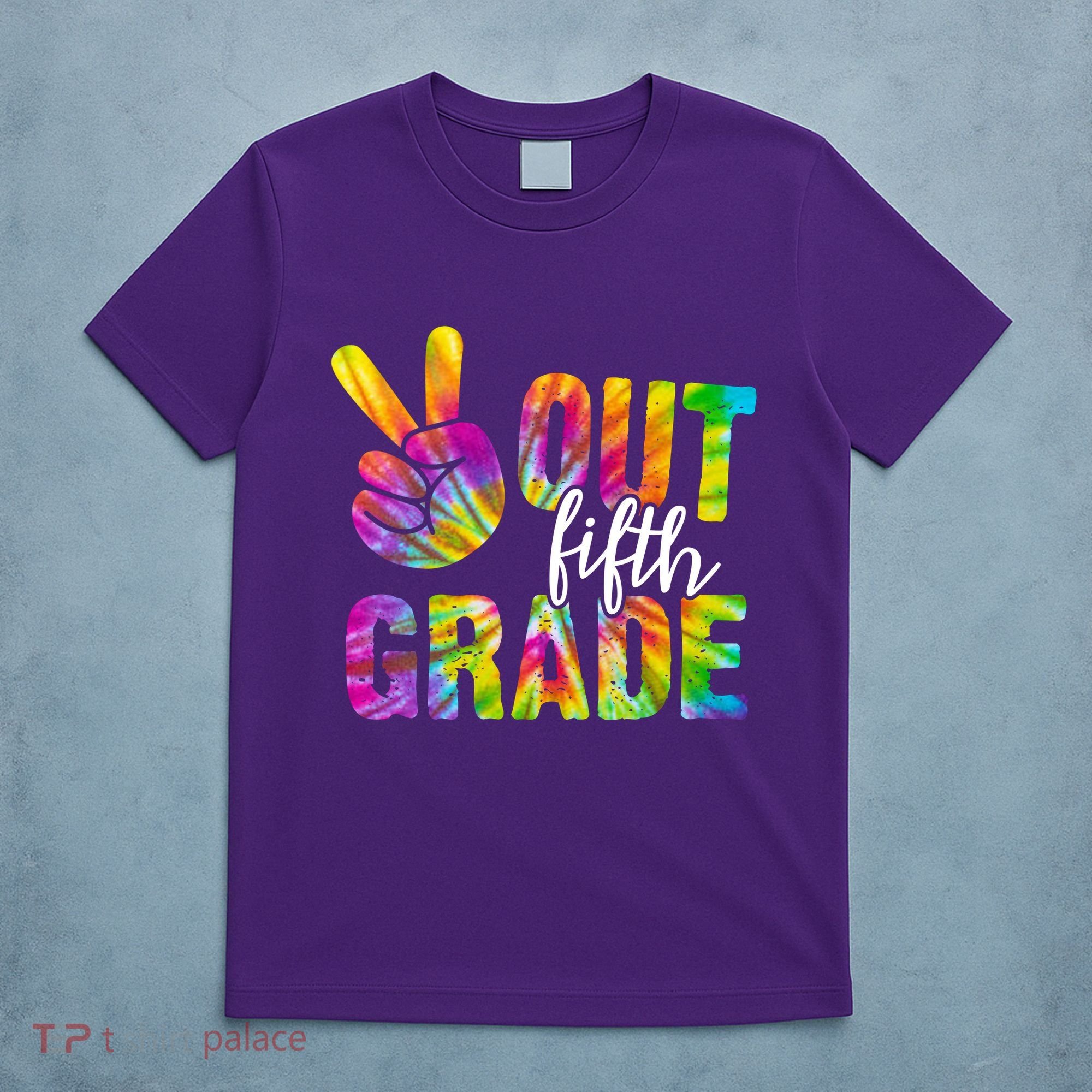 Peace Out Fifth Grade Colorful T-Shirt