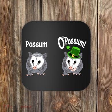Possum O’Possum Funny Opossum St Patrick’s Day Irish Pun Coaster
