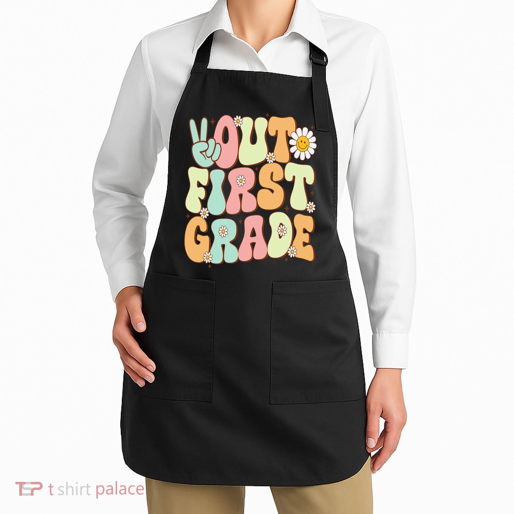 Peace Out First Grade Groovy Graduation Last Day Of School Apron